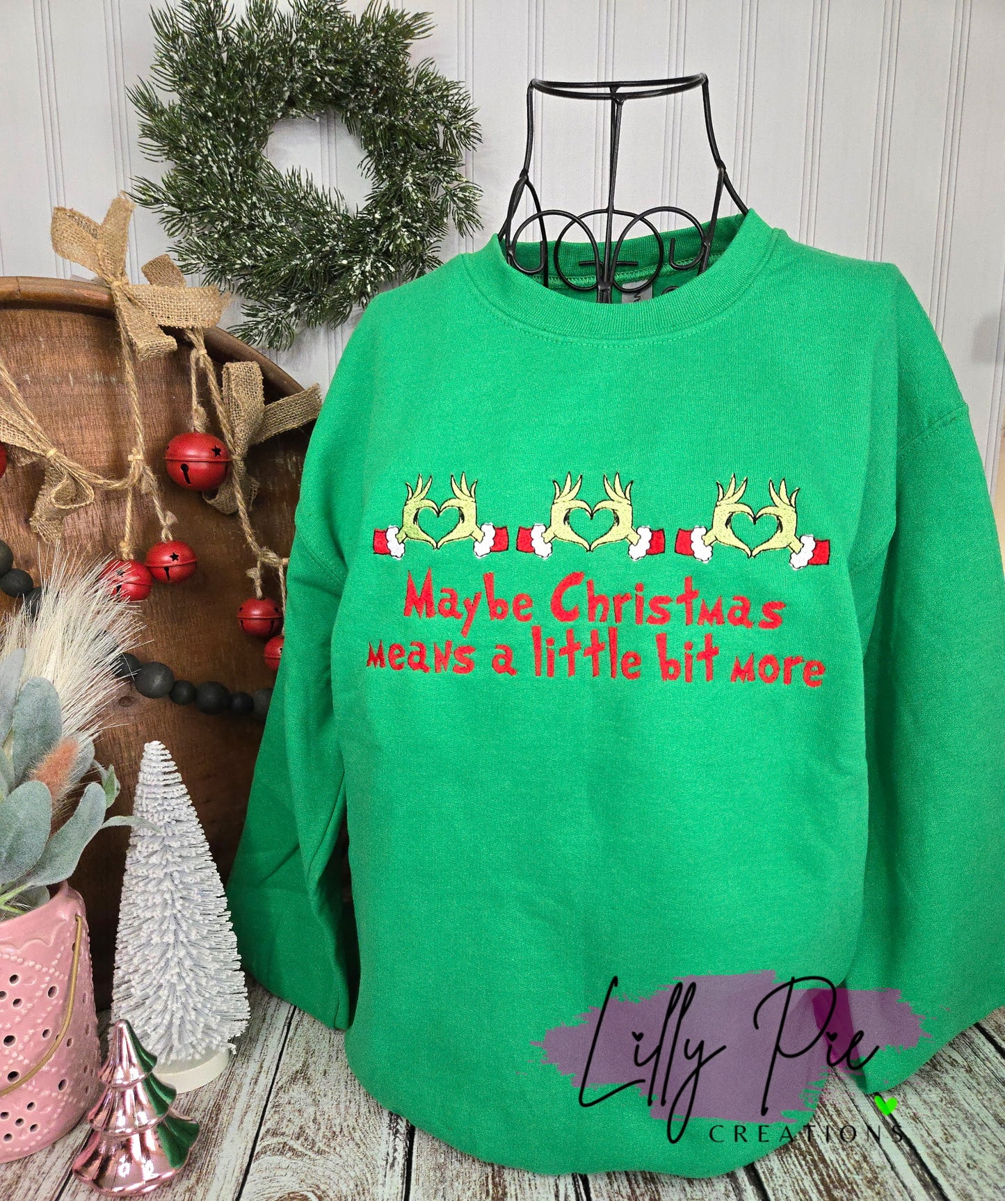 Maybe Christmas Means a Little Bit More - Mean One Christmas Sweatshirt