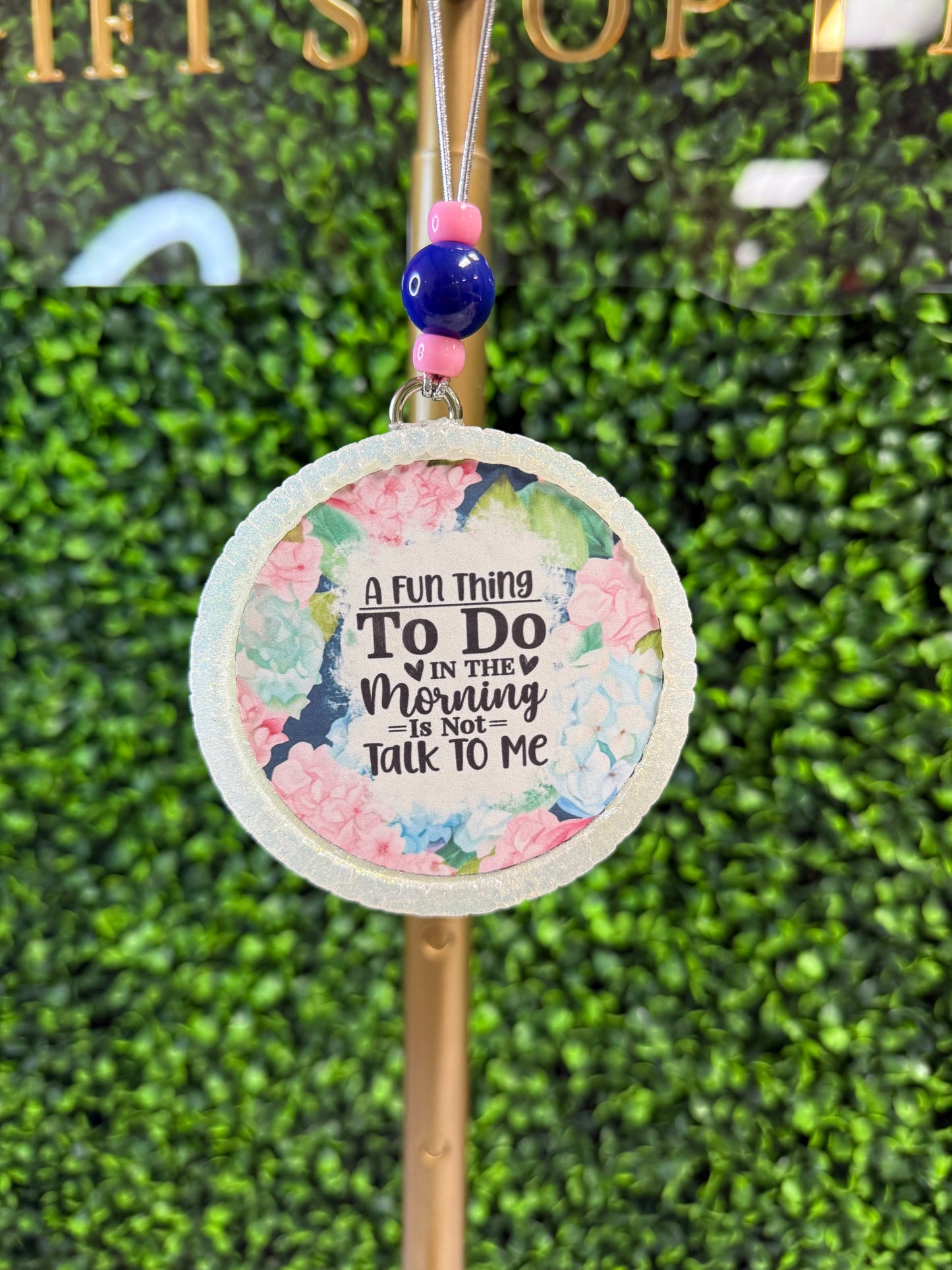 Car Freshie Inspirational Quotes